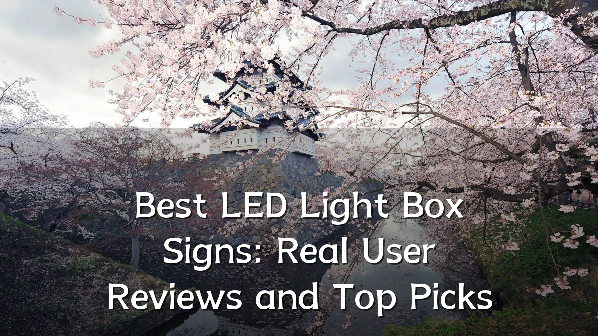 Best LED Light Box Signs: Real User Reviews and Top Picks
