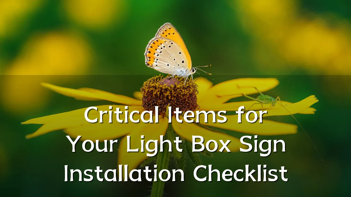 Critical Items for Your Light Box Sign Installation Checklist